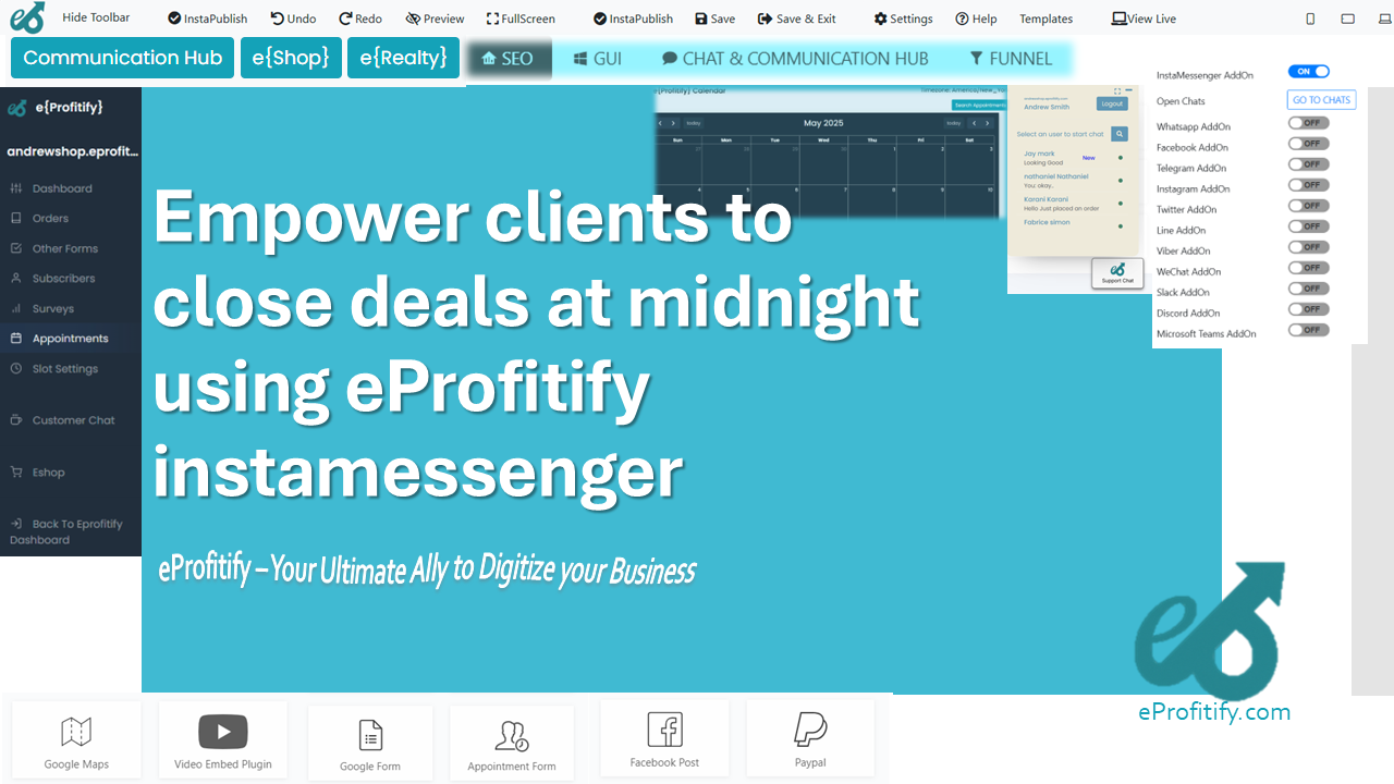Empower clients to close deals at midnight using eProfitify instamessenger
